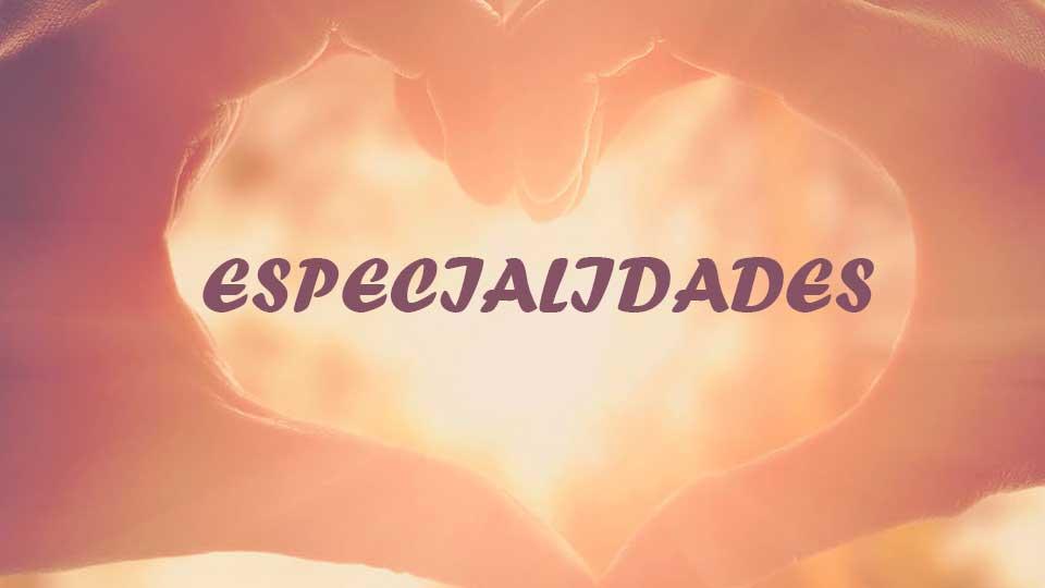 Especialidades